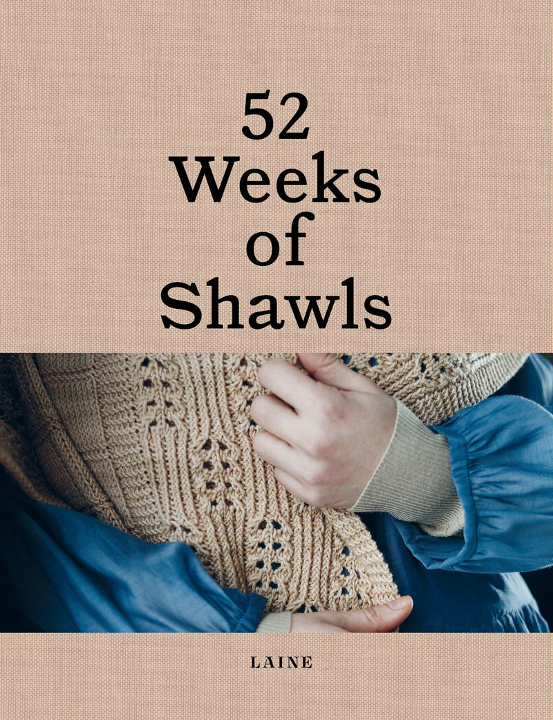 Laine 52 Weeks of Shawls Book