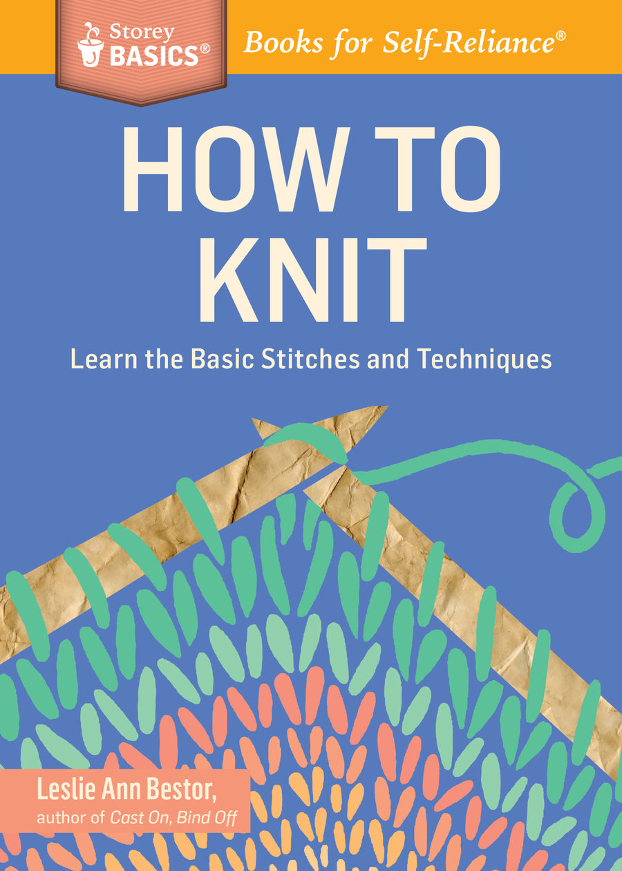 Storey Books Basics - Haus of Yarn